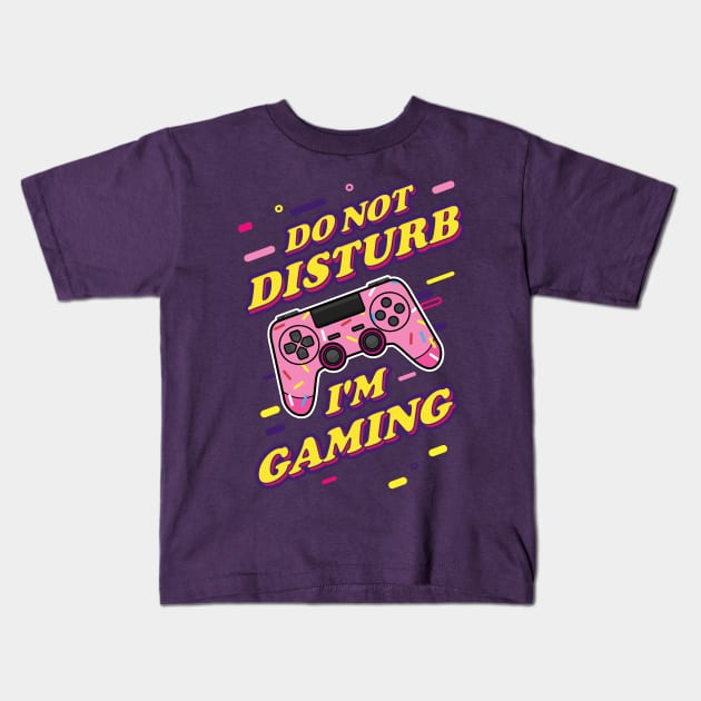 Do Not Disturb I'm Gaming Kids T-Shirt by Hixon House